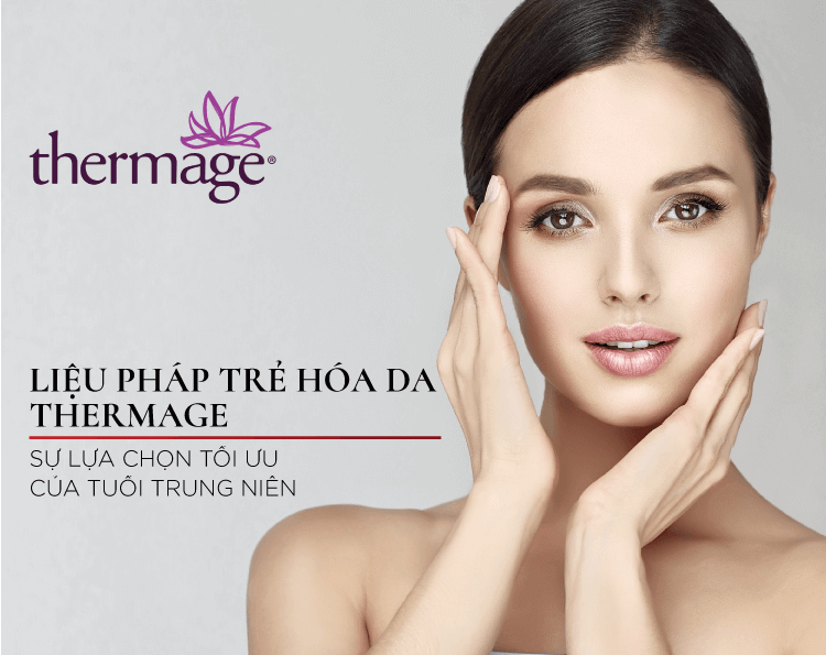 liệu pháp trẻ hóa da Thermage là lựa chọn tối ưu cho phụ nữ trung niên